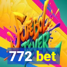 772 bet